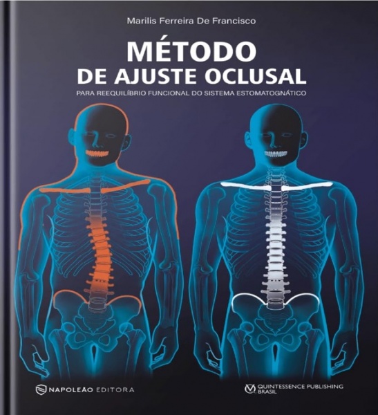 Método De Ajuste Oclusal Para Reequilíbrio Funcional Do Sistema Estomatognático
