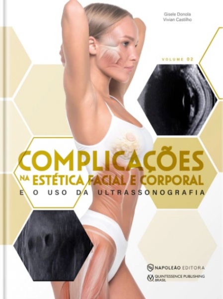Complicações Na Estética Corporal E Facial E O Uso Da Ultrassonografia