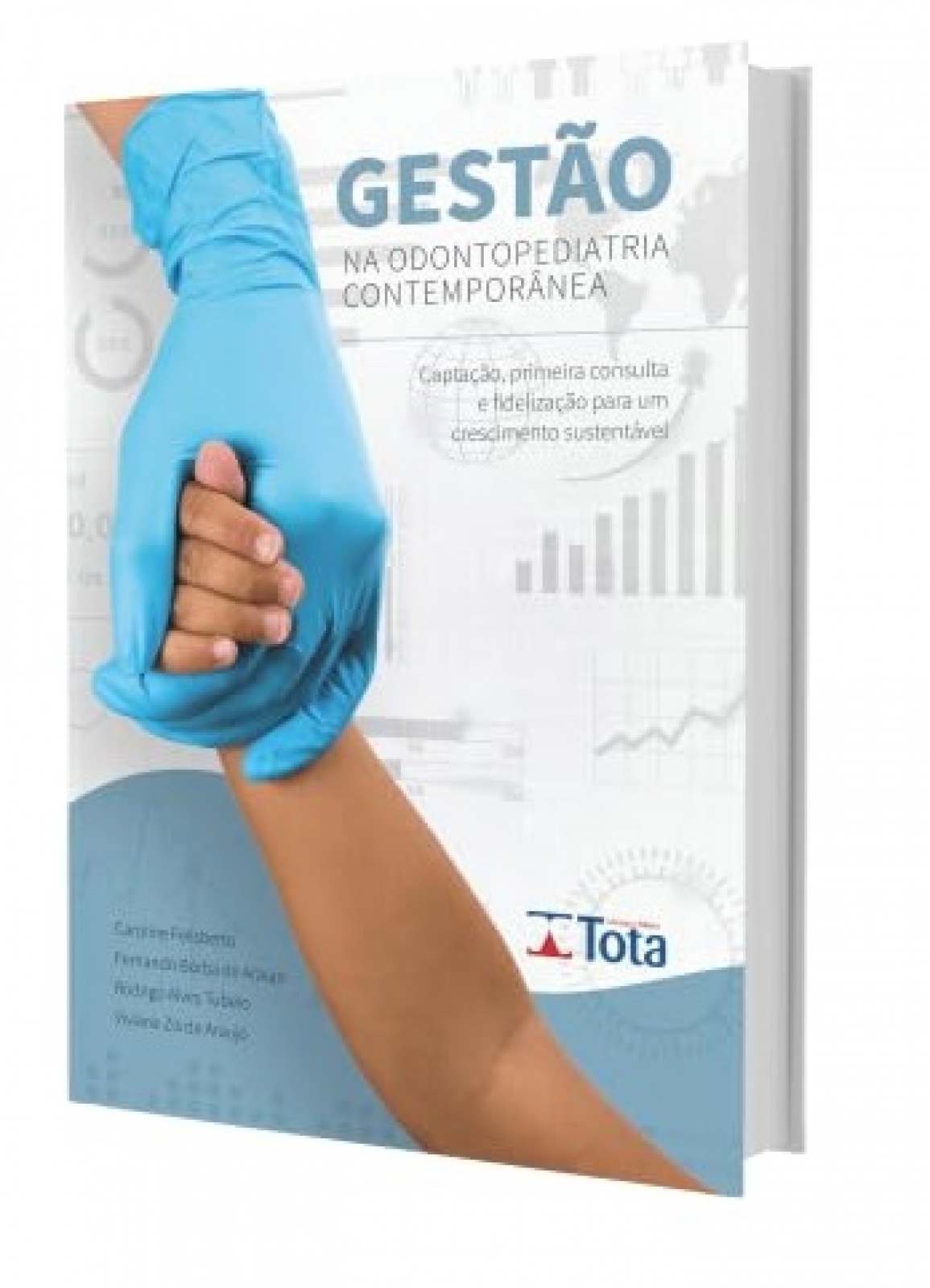 Gestão Na Odontopediatria Contemporânea