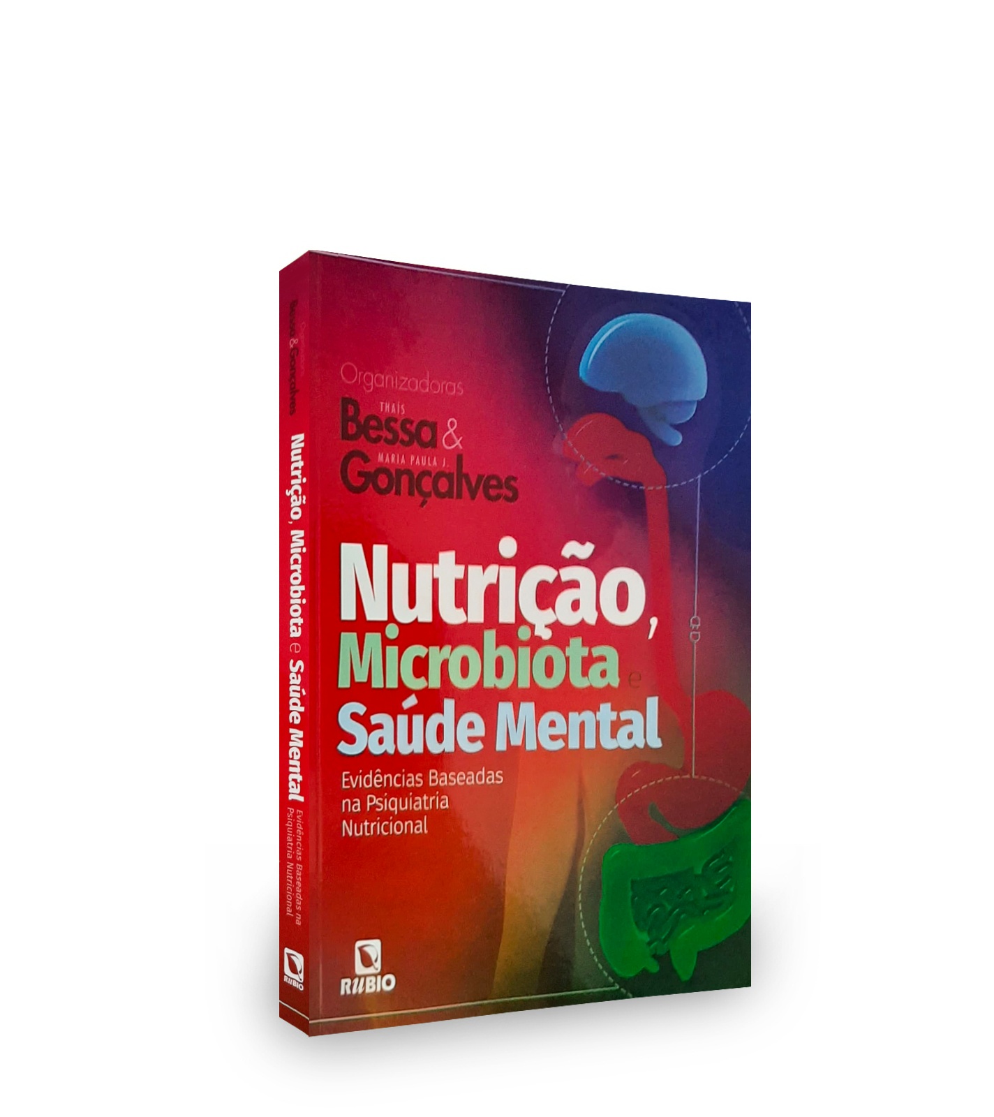 Nutrição, Microbiota E Saúde Mental: Evidências Baseadas Na Psiquiatria Nutricional