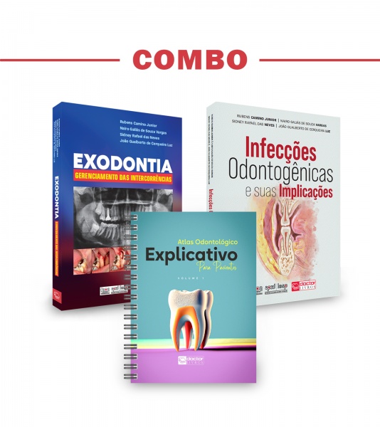 Combo  - Atlas Odontológico Explicativo Para Pacientes + Infecções Odontogênicas E Suas Implicações + Exodontia - Gerenciamento Das Intercorrências 