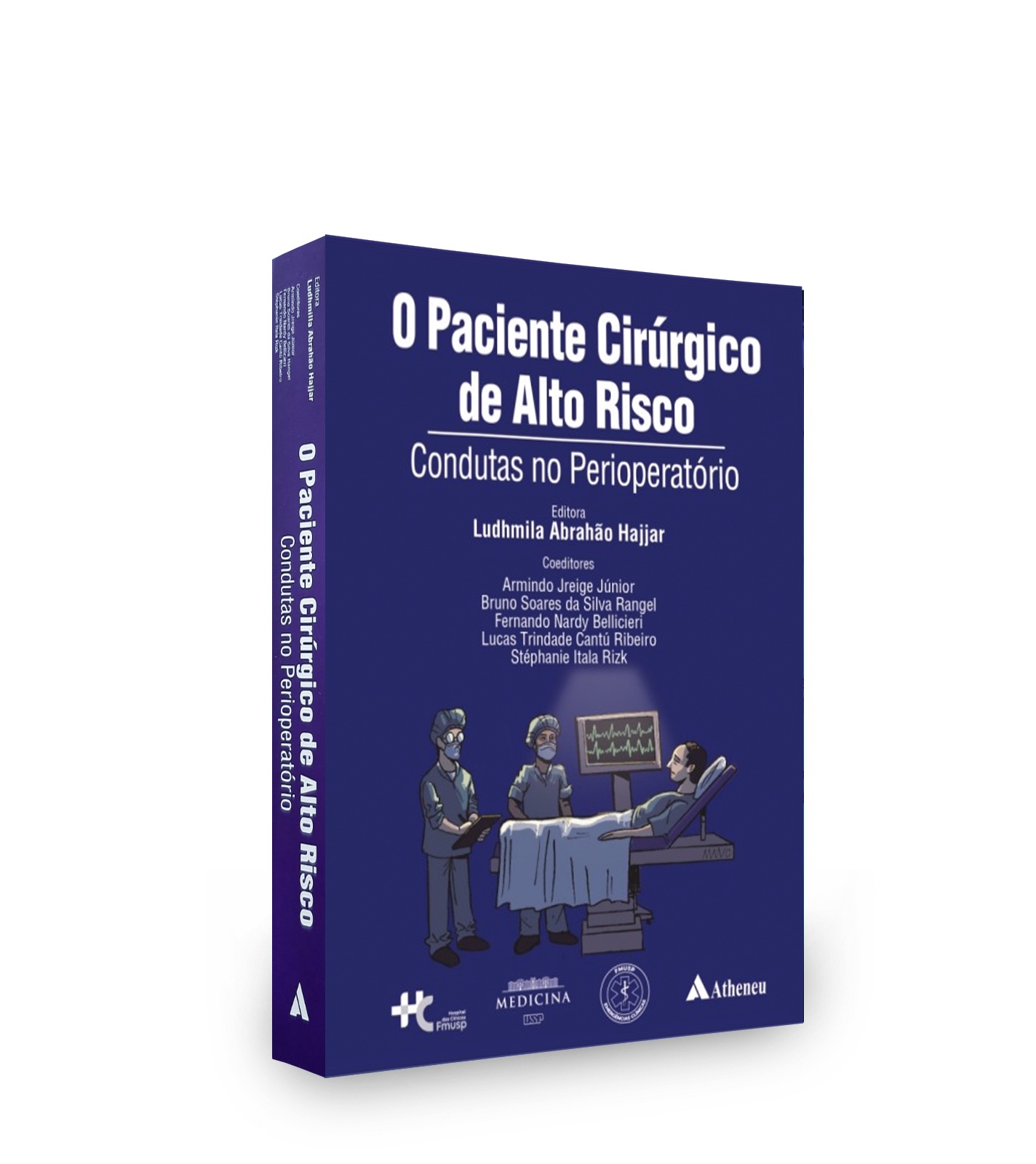 O Paciente Cirúrgico De Alto Risco - Condutas No Perioperatório