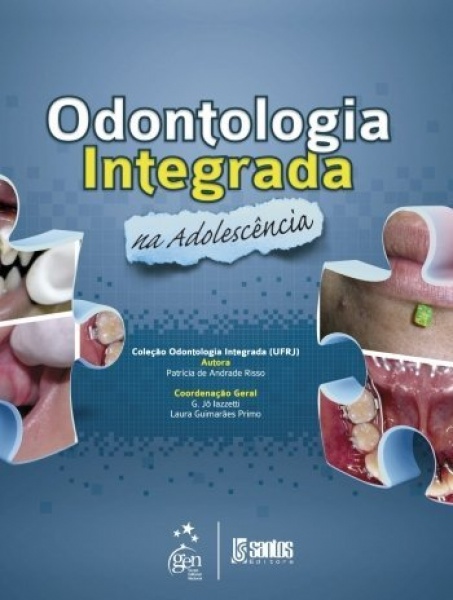 Odontologia Integrada Na Adolescência