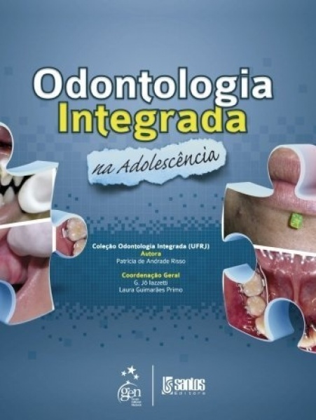 Odontologia Integrada Na Adolescência