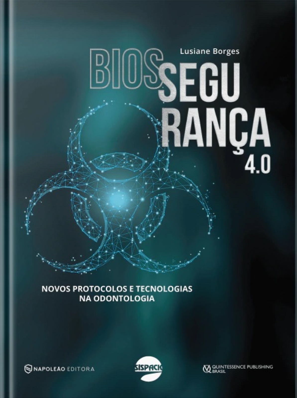 Biossegurança 4.0 – Novos Protocolos E Tecnologias Na Odontologia