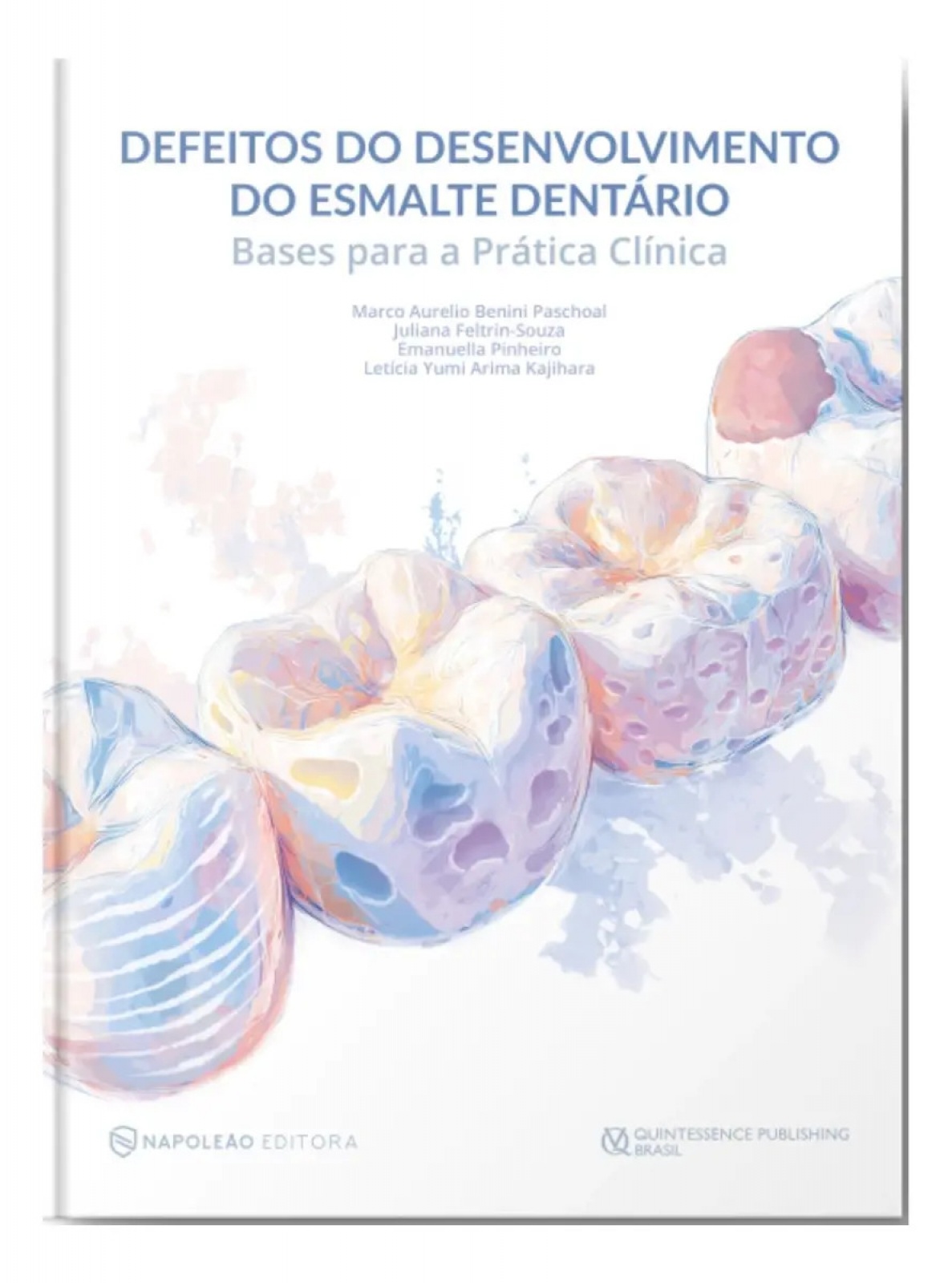 Defeitos Do Desenvolvimento Do Esmalte Dentário