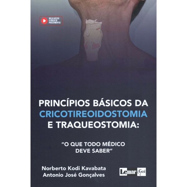 Princípios Básicos Da Cricotireoidostomia E Traqueostomia O Que Todo Médico Deve Saber
