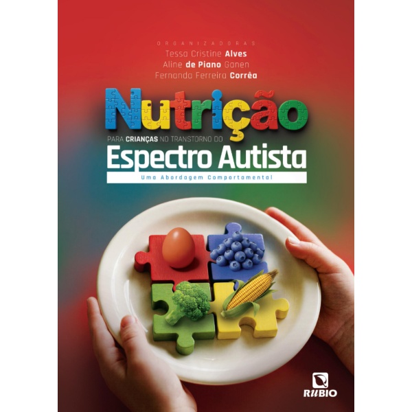 Nutrição Para Crianças No Transtorno Do Espectro Autista – Uma Abordagem Comportamental
