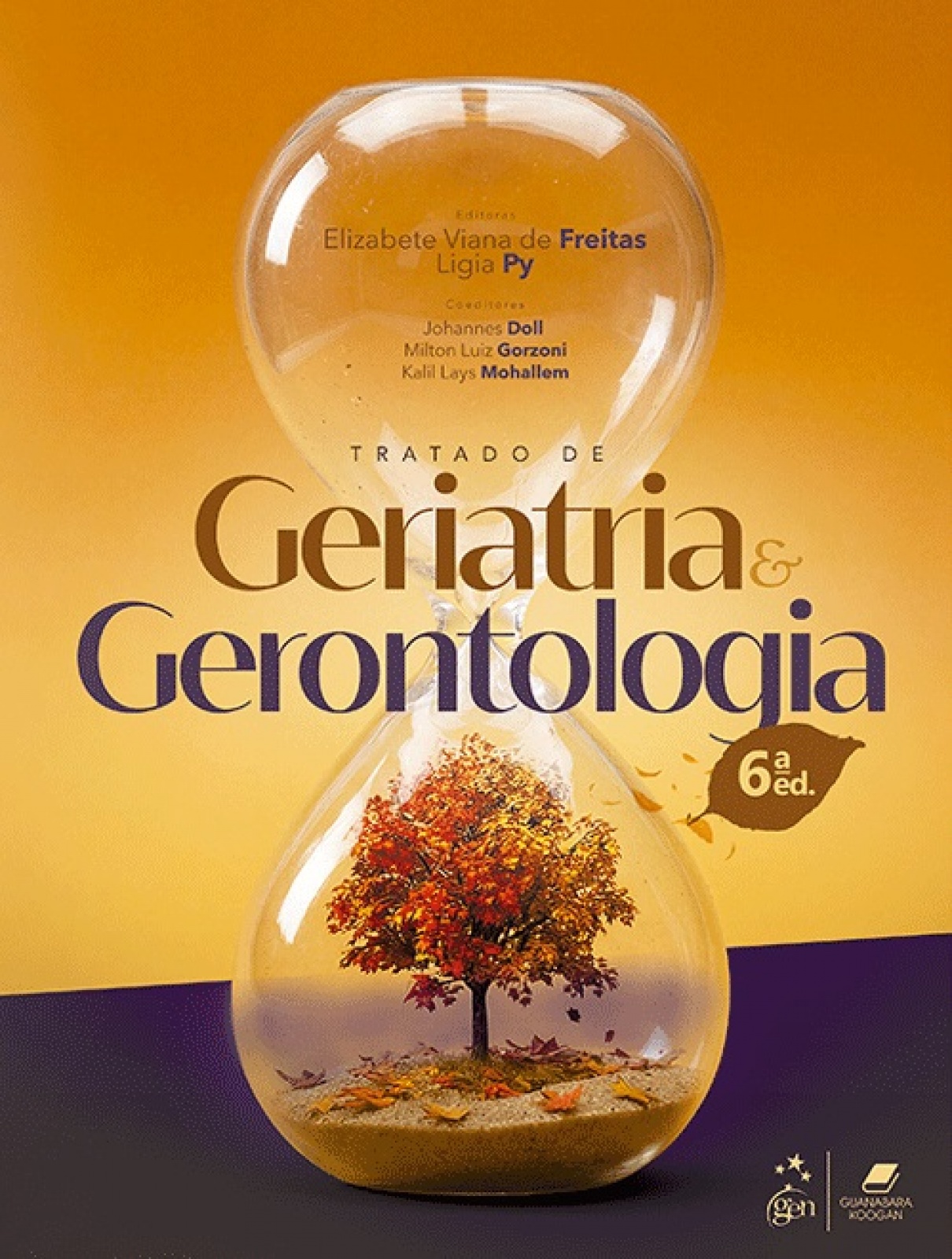 Tratado De Geriatria E Gerontologia